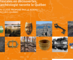 LE SECOND GUIDE D’ARCHÉO QUÉBEC